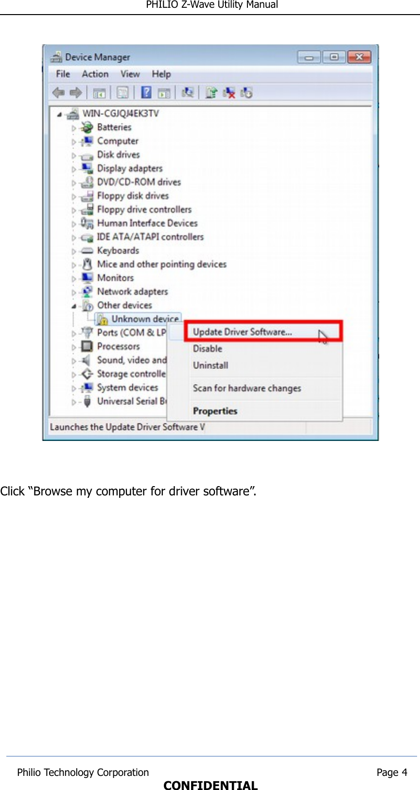  PHILIO Z-Wave Utility ManualClick “Browse my computer for driver software”. Philio Technology Corporation                                                                        Page 4CONFIDENTIAL