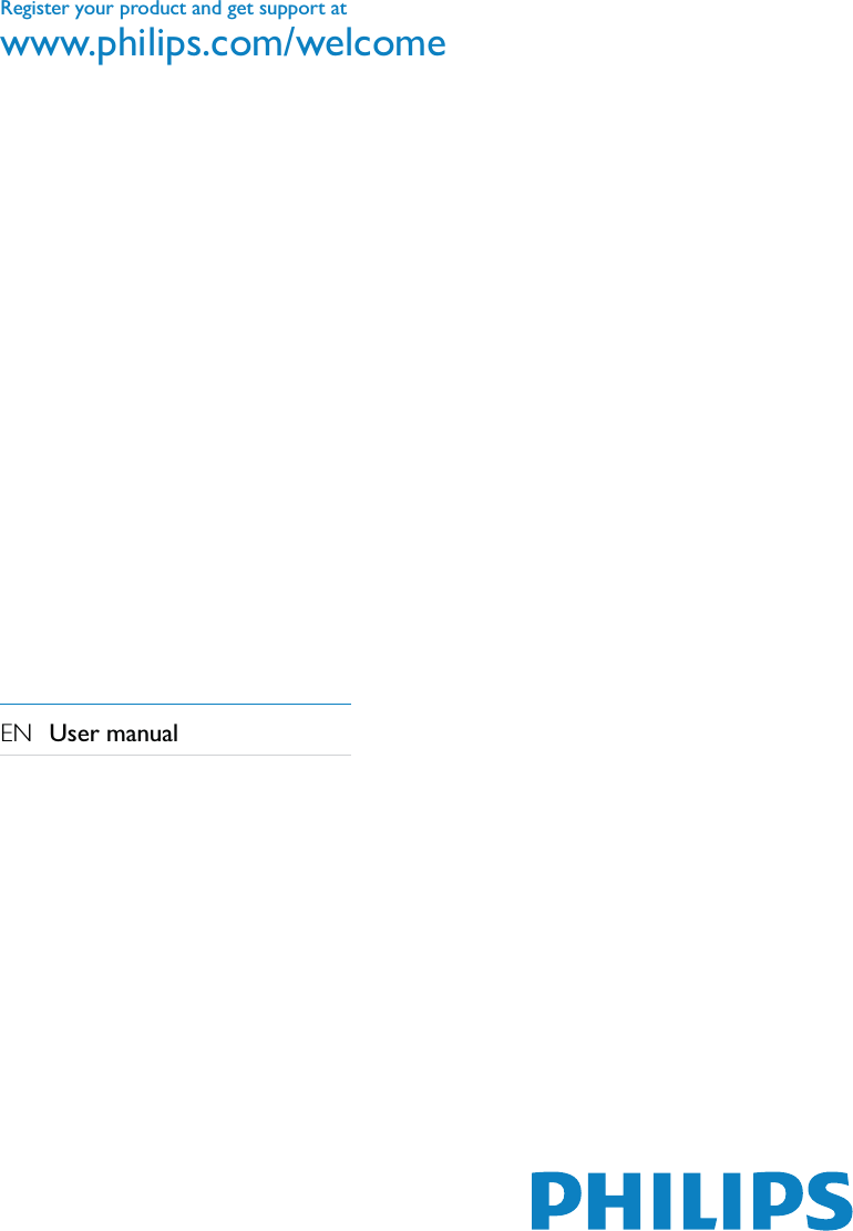 Register your product and get support atwww.philips.com/welcome EN  User manual 