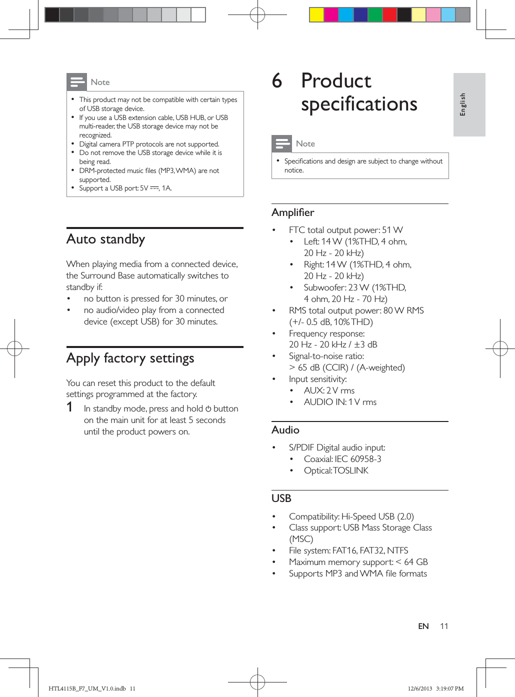 11EnglishENNote       Auto standby  Apply factory settings1   6 Product specificationsNote           Audio   USB     HTL4115B_F7_UM_V1.0.indb   11 12/6/2013   3:19:07 PM