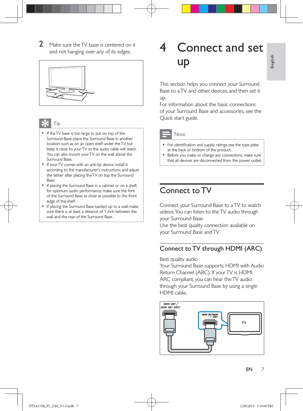 EnglishEN2   Tip    4  Connect and set upNote  Connect to TVConnect to TV through HDMI (ARC)   TVHTL4115B_F7_UM_V1.0.indb   7 12/6/2013   3:19:06 PM
