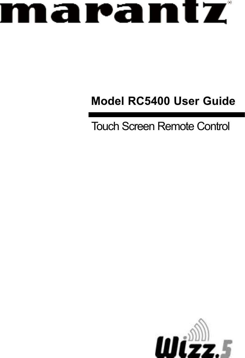 Model RC5400 User GuideTouch Screen Remote Control