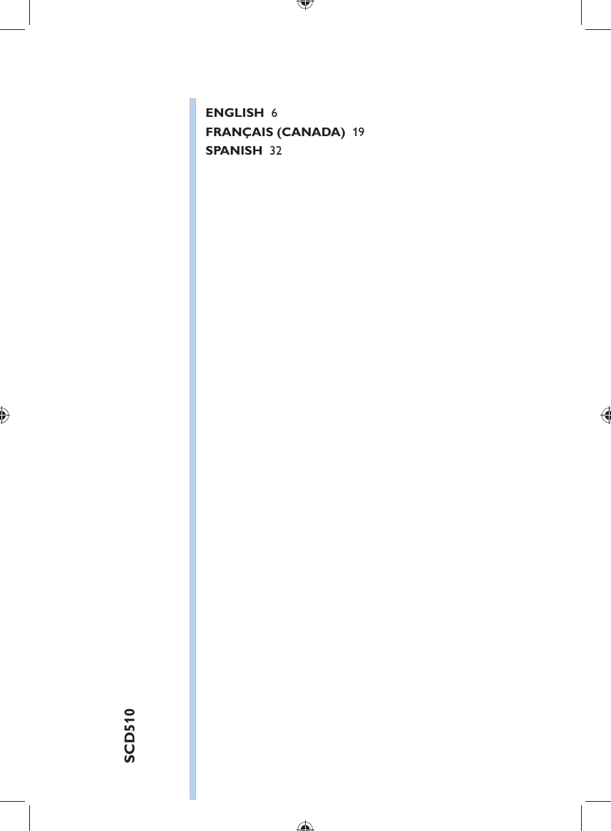 SCD510 ENGLISH   6   FRANÇAIS (CANADA)   19   SPANISH   32  