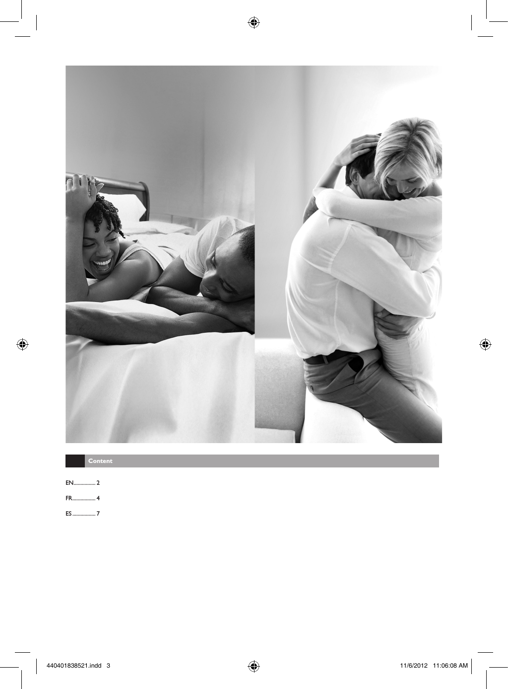 ContentEN ................ 2FR ................. 4ES ................. 7440401838521.indd   3 11/6/2012   11:06:08 AM