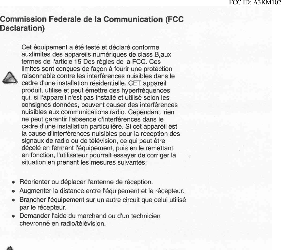 FCC ID: A3KM102 