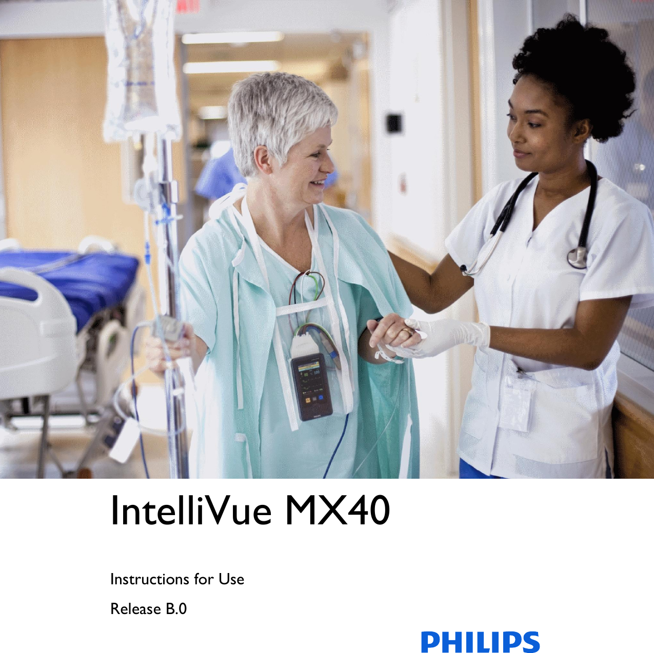  IntelliVue MX40  Instructions for Use               Release B.0      