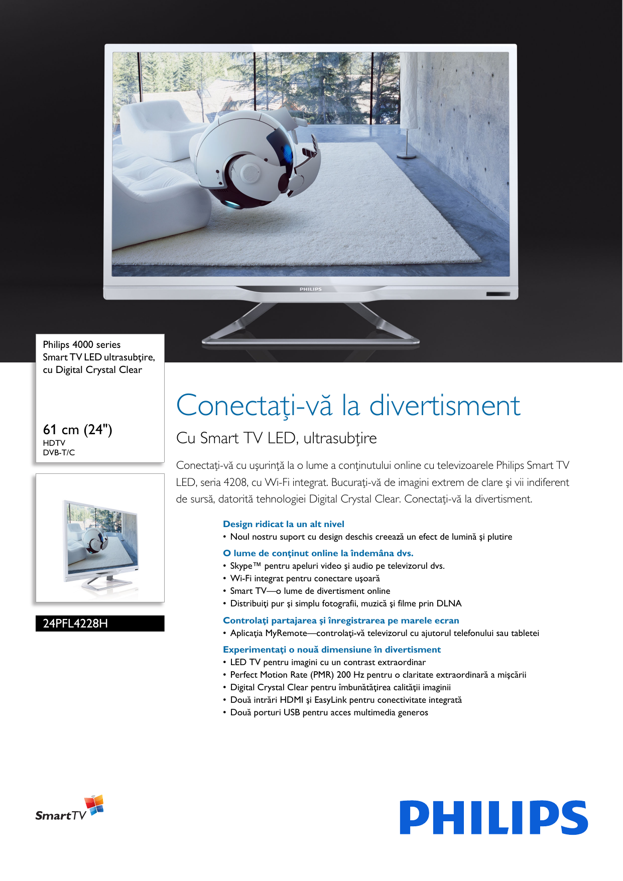 Page 1 of 3 - Philips 24PFL4228H/12 Smart TV LED Ultrasubţire, Cu Digital Crystal Clear User Manual Pliant 24pfl4228h 12 Pss Ronro