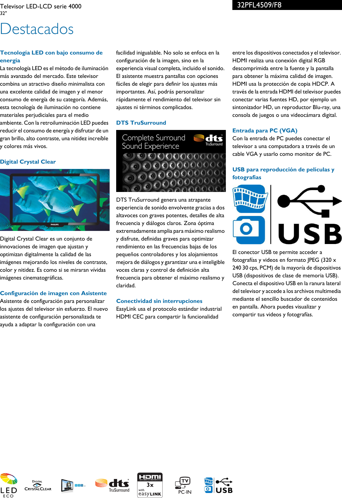 Page 2 of 3 - Philips 32PFL4509/F8 Televisor LED-LCD Serie 4000 User Manual Folleto 32pfl4509 F8 Pss Lspco