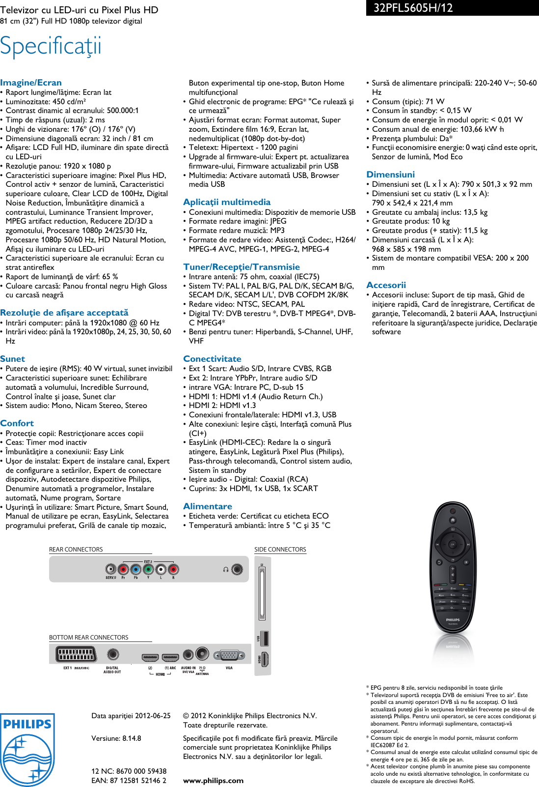 Page 3 of 3 - Philips 32PFL5605H/12 Televizor Cu LED-uri Pixel Plus HD User Manual Pliant 32pfl5605h 12 Pss Ronro