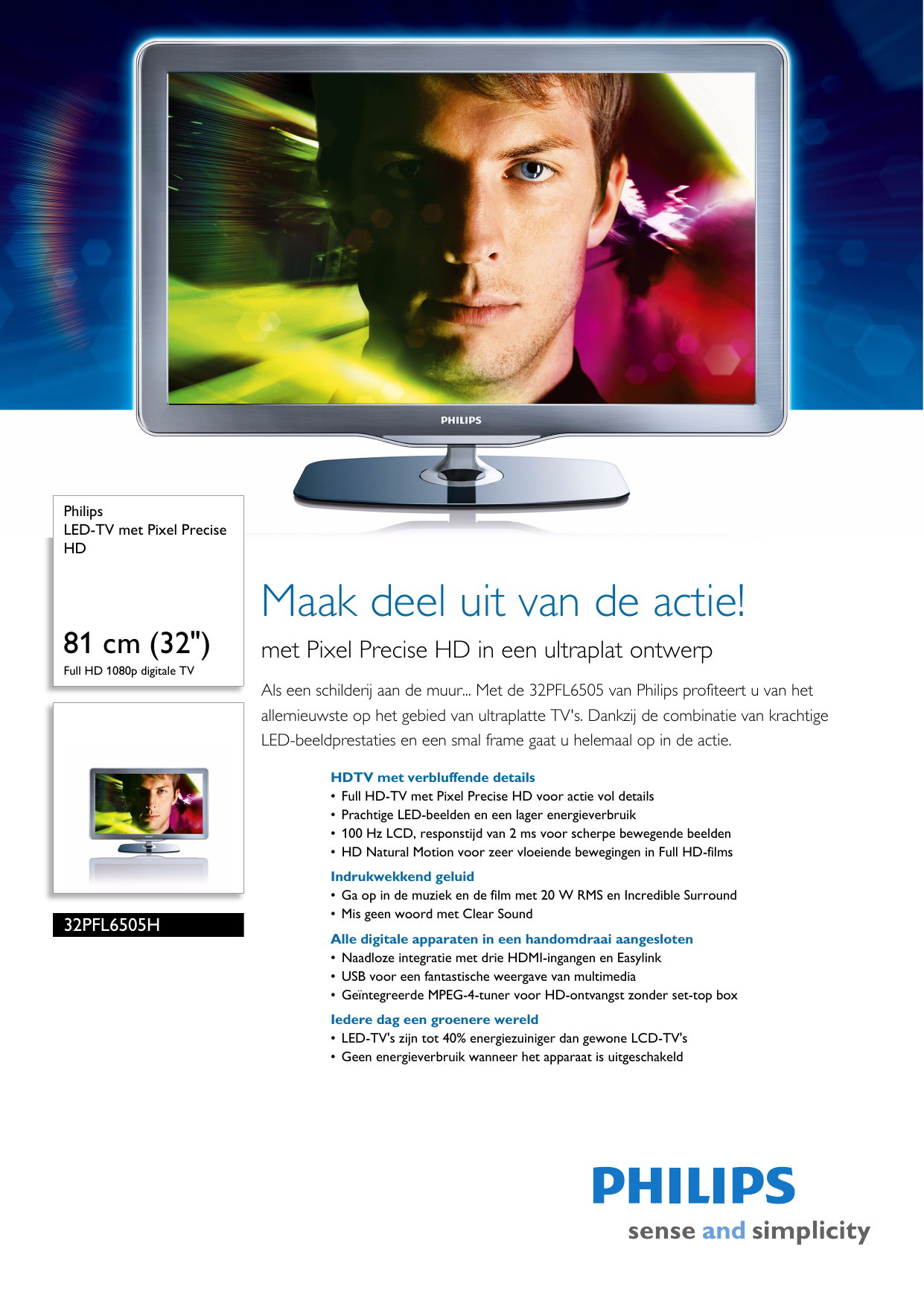 Page 1 of 3 - Philips 32PFL6505H/12 LED-TV Met Pixel Precise HD User Manual Brochure 32pfl6505h 12 Pss Nldbe
