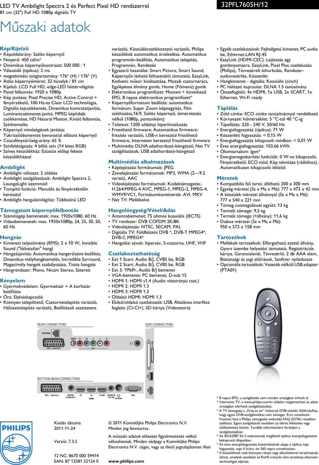 Page 3 of 3 - Philips 32PFL7605H/12 LED TV Ambilight Spectra 2 és Perfect Pixel HD Rendszerrel User Manual Kiadvány 32pfl7605h 12 Pss Hunhu