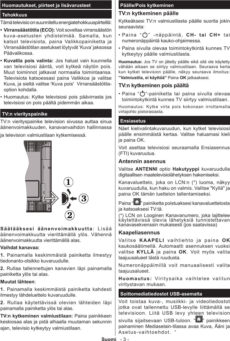 Page 4 of 10 - Philips 40PFL3008T/12 06_[FI]_mb95_4100uk_DVB_T2_C_PVR_40188LED_(BMS)_NICKEL23_10083284_50242396 User Manual Käyttöopas 40pfl3008t 12 Dfu Fin