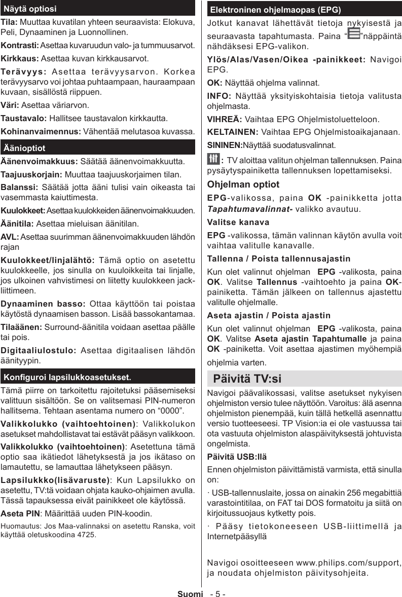 Page 6 of 10 - Philips 40PFL3008T/12 06_[FI]_mb95_4100uk_DVB_T2_C_PVR_40188LED_(BMS)_NICKEL23_10083284_50242396 User Manual Käyttöopas 40pfl3008t 12 Dfu Fin