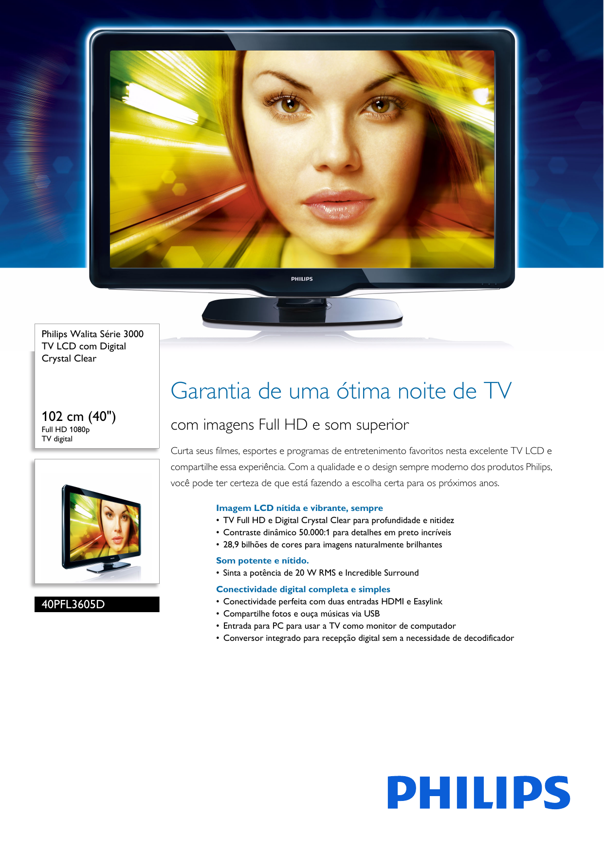 Page 1 of 3 - Philips 40PFL3605D/78 TV LCD Com Digital Crystal Clear User Manual Folheto 40pfl3605d 78 Pss Brpbr
