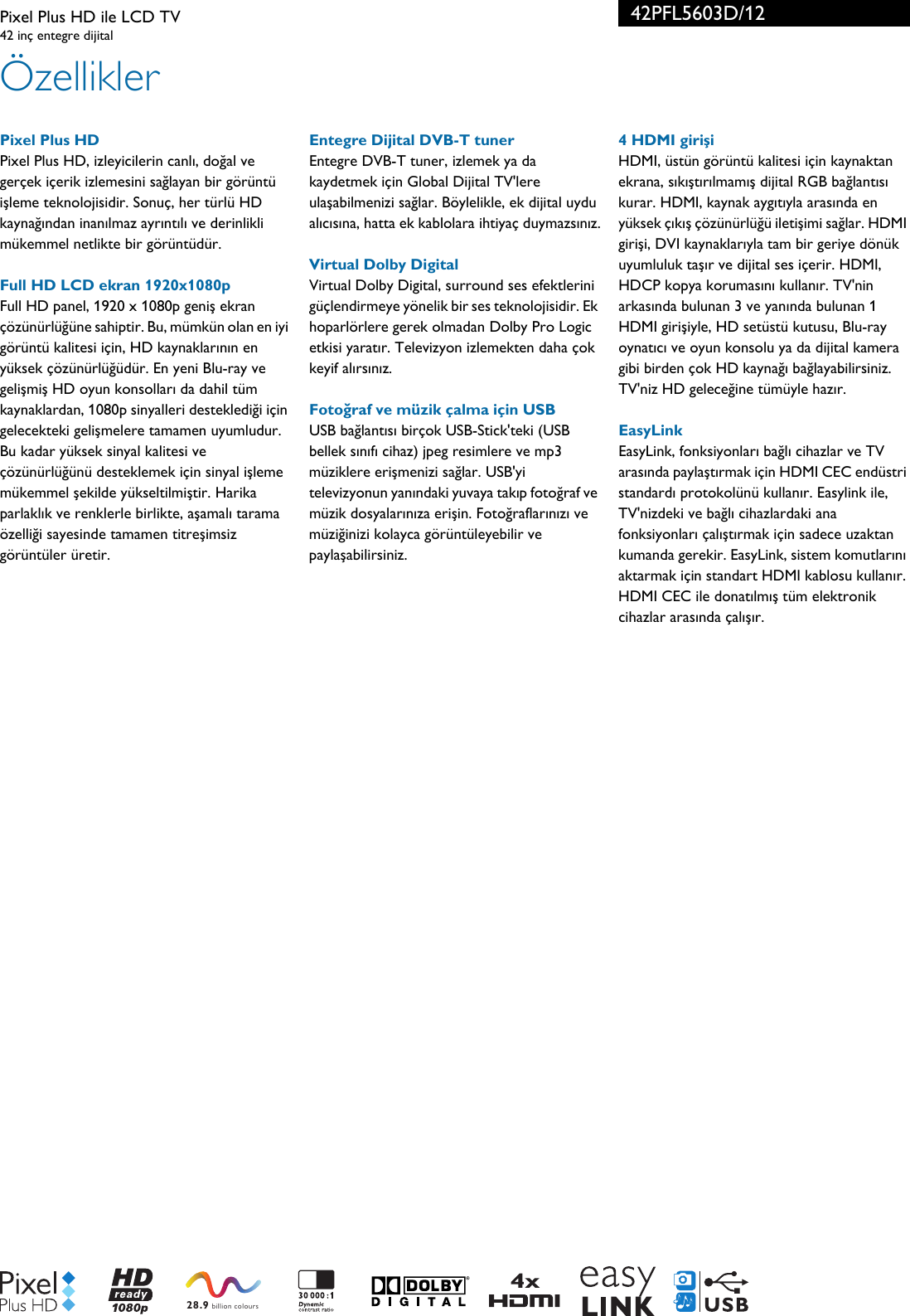 Page 2 of 3 - Philips 42PFL5603D/12 Pixel Plus HD Ile LCD TV User Manual Broşür 42pfl5603d 12 Pss Turtr