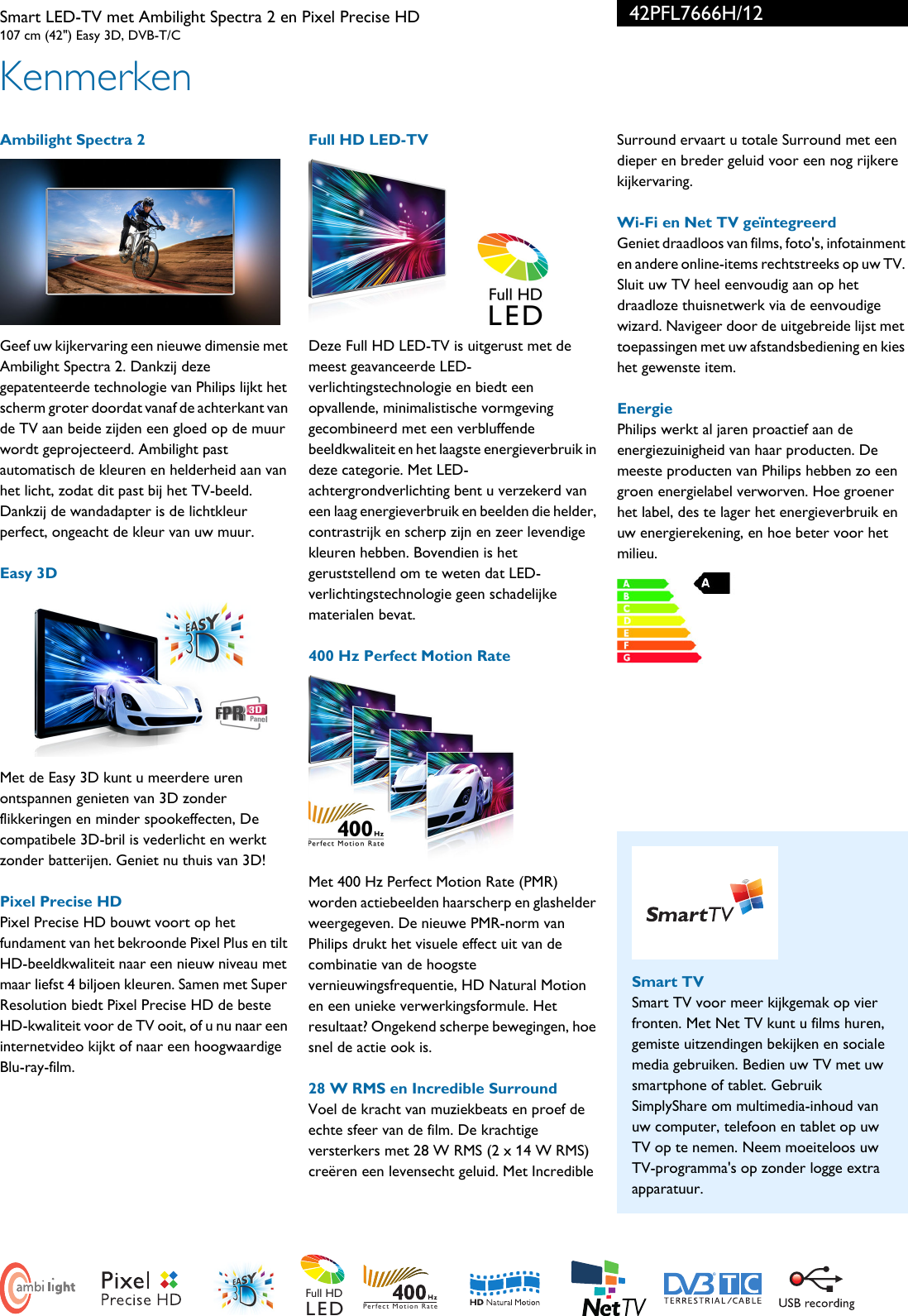 Page 2 of 3 - Philips 42PFL7666H/12 Leaflet 42PFL7666H_12 Released Belgium (Dutch)  User Manual Brochure 42pfl7666h 12 Pss Nldbe