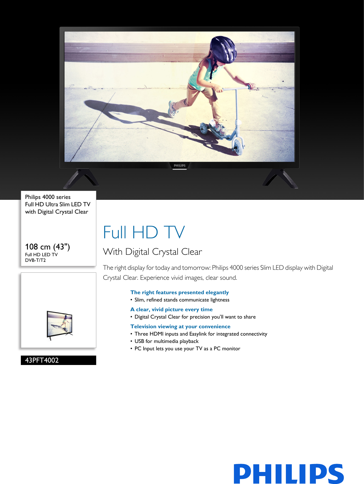 Page 1 of 2 - Philips 43PFT4002/98 Full HD Ultra Slim LED TV With Digital Crystal Clear User Manual Leaflet 43pft4002 98 Pss Engsg
