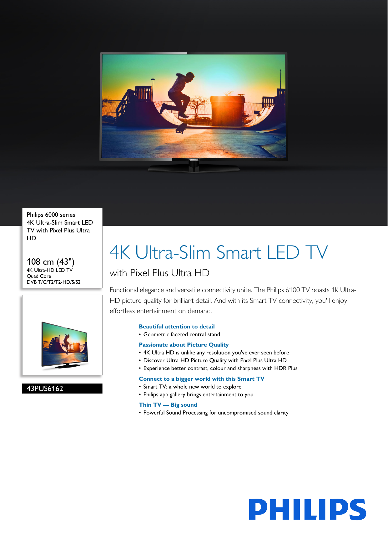 Page 1 of 3 - Philips 43PUS6162/05 4K Ultra-Slim Smart LED TV With Pixel Plus Ultra HD User Manual Leaflet 43pus6162 05 Pss Enggb