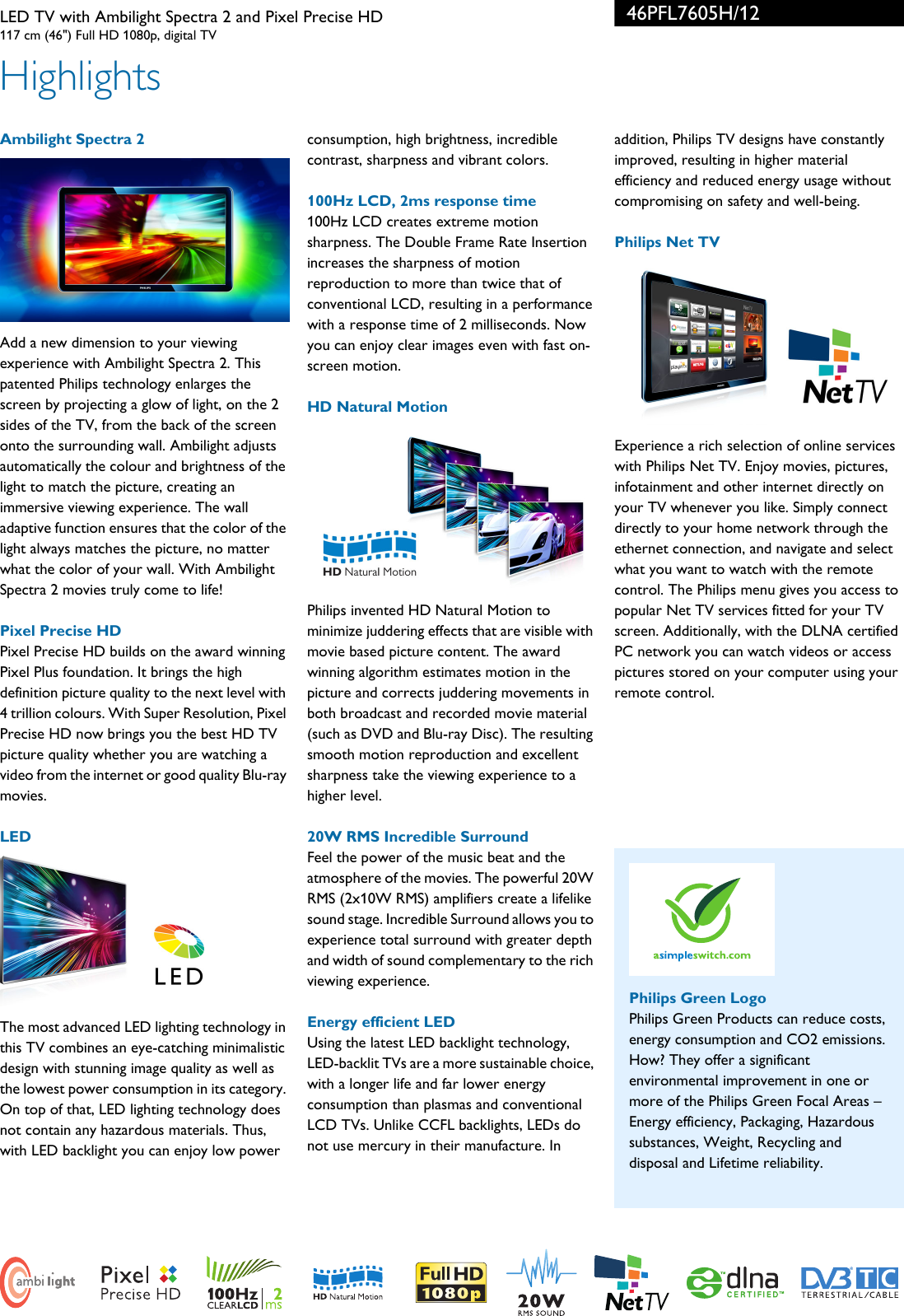 Page 2 of 3 - Philips 46PFL7605H/12 LED TV With Ambilight Spectra 2 And Pixel Precise HD User Manual Informacinis Lapelis 46pfl7605h 12 Pss