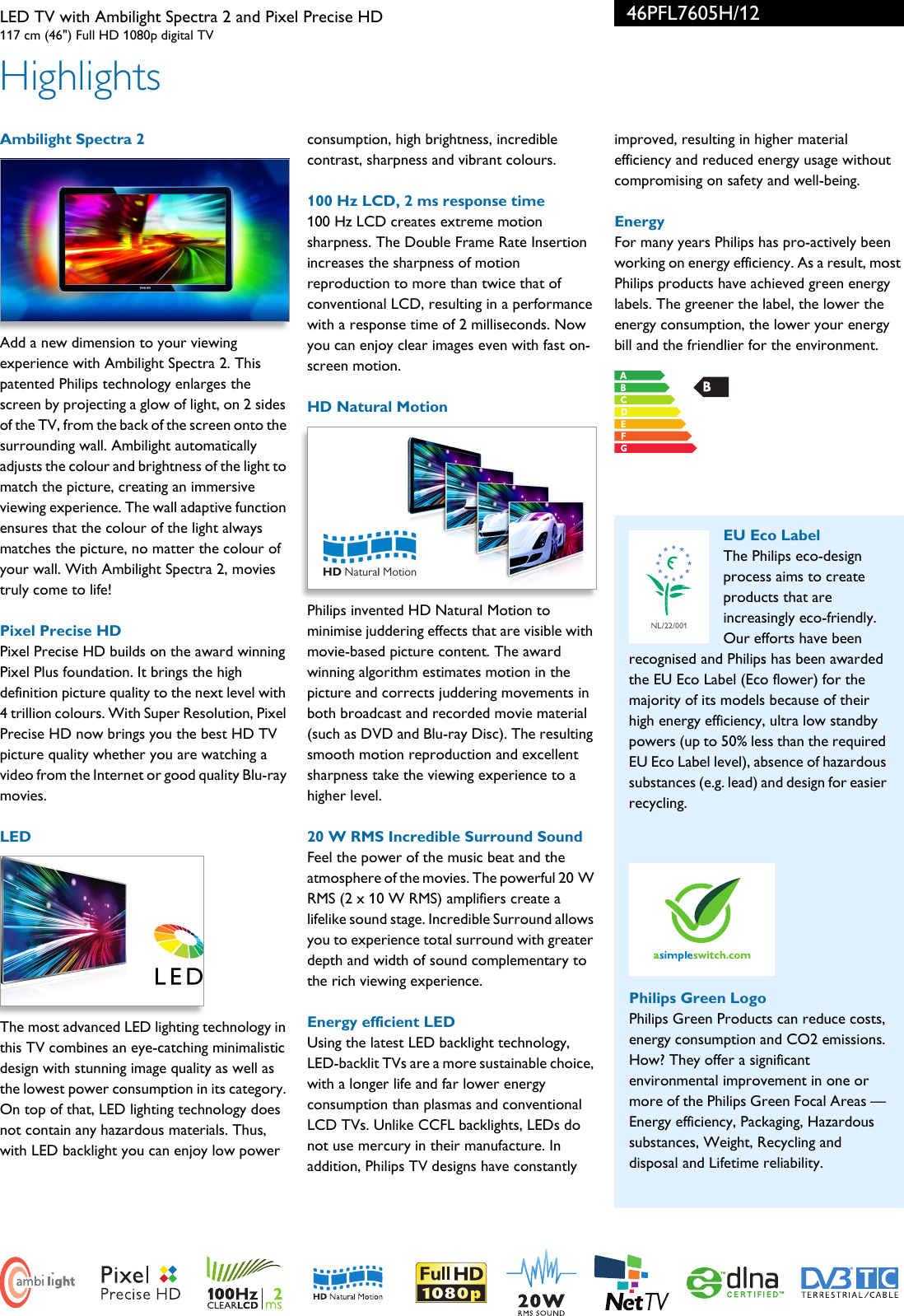 Page 2 of 3 - Philips 46PFL7605H/12 LED TV With Ambilight Spectra 2 And Pixel Precise HD User Manual Leaflet 46pfl7605h 12 Pss Enggb