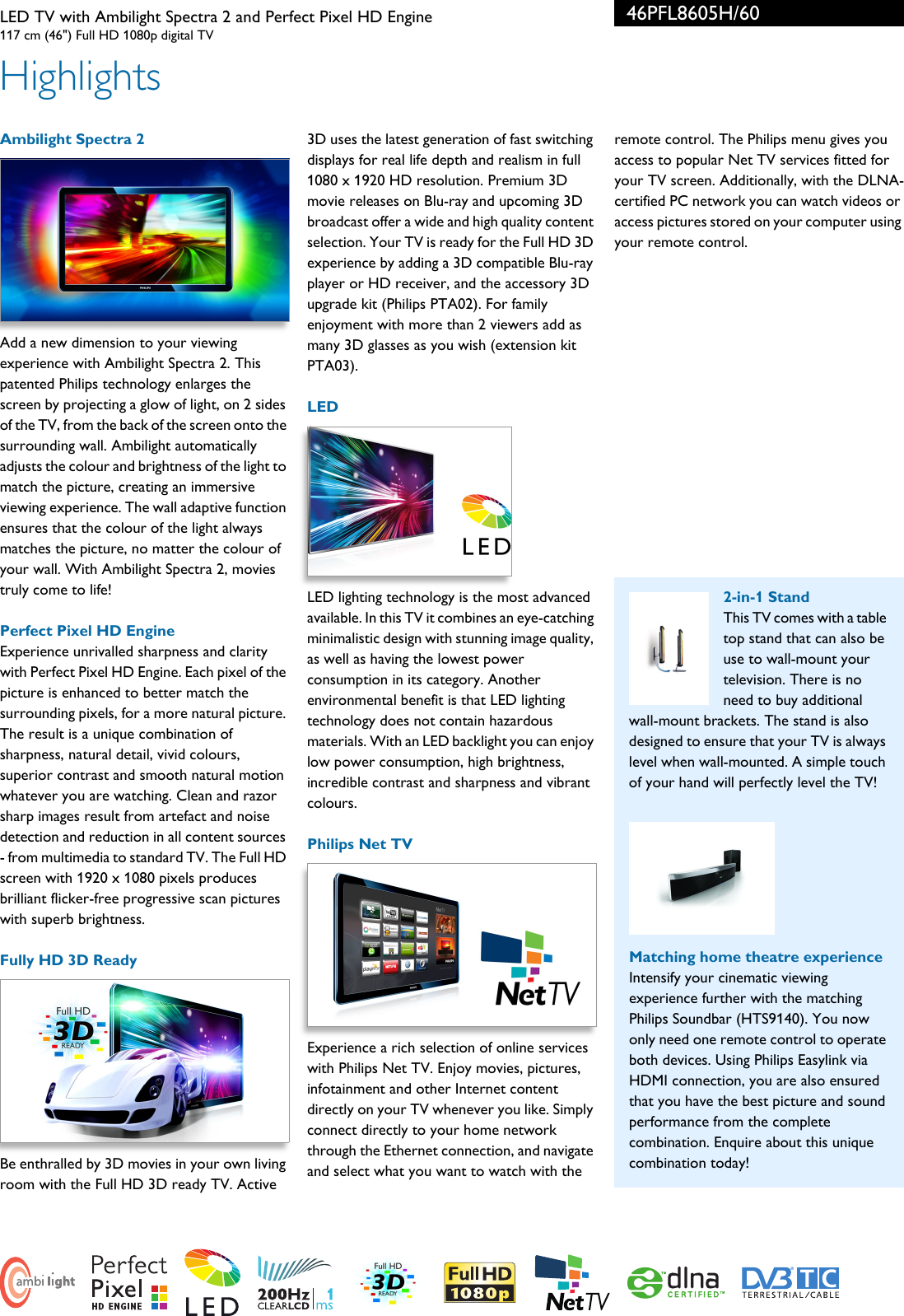 Page 2 of 3 - Philips 46PFL8605H/60 LED TV With Ambilight Spectra 2 And Perfect Pixel HD Engine ... 46pfl8605h 60 Pss Engie