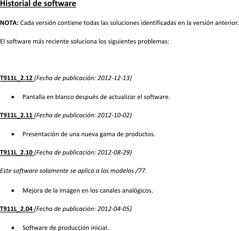 Page 1 of 1 - Philips 47PFL3007D/78 - FHI_ASP_T911L_2.12 User Manual Notas Da Versão 47pfl3007d 78 Fhi Asp