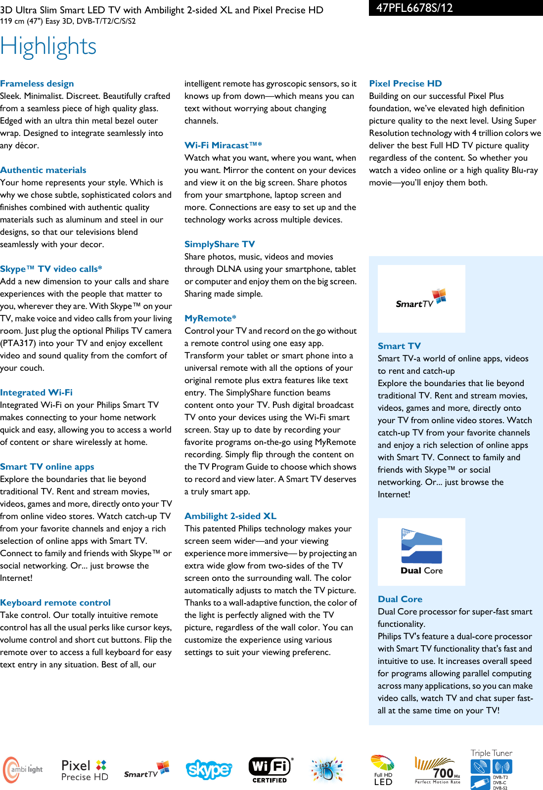 Page 2 of 3 - Philips 47PFL6678S/12 3D Ultra Slim Smart LED TV With Ambilight 2-sided XL And Pixel Precise HD Leaflet 47pfl6678s 12 Pss