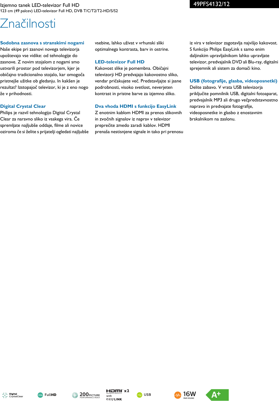 Page 2 of 3 - Philips 49PFS4132/12 Izjemno Tanek LED-televizor Full HD Z Digital Crystal Clear ... 49pfs4132 12 Pss Slvsi