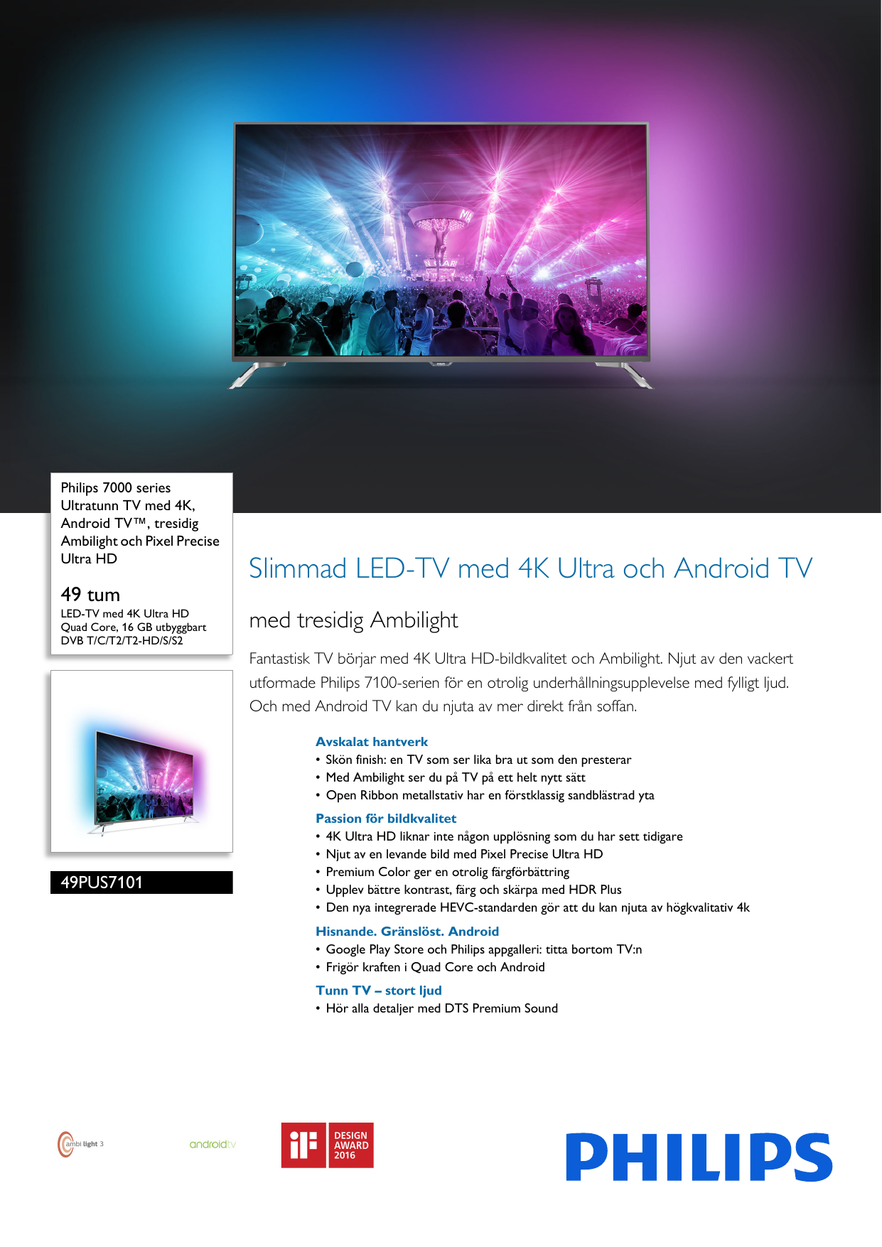 Page 1 of 3 - Philips 49PUS7101/12 Ultratunn TV Med 4K, Android TV™, Tresidig Ambilight Och Pixel Precise Ultra HD TVâ¢ ... 49pus7101 12 Pss Swese