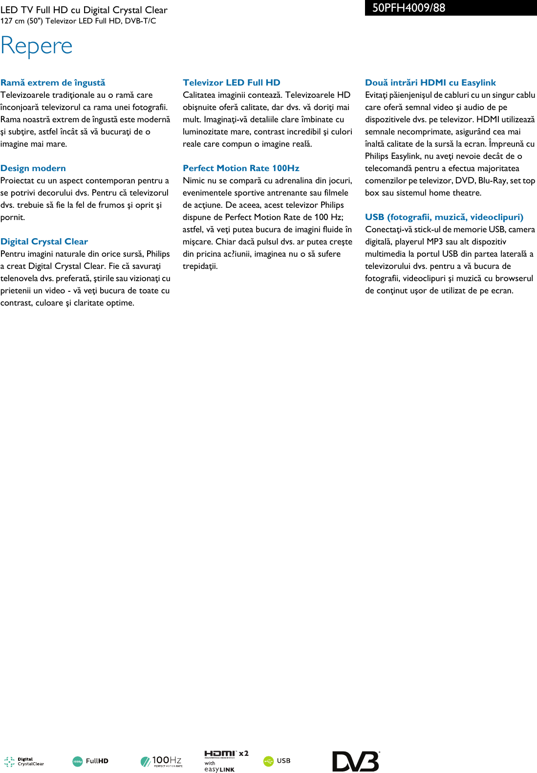 Page 2 of 3 - Philips 50PFH4009/88 LED TV Full HD Cu Digital Crystal Clear User Manual Pliant 50pfh4009 88 Pss Ronro