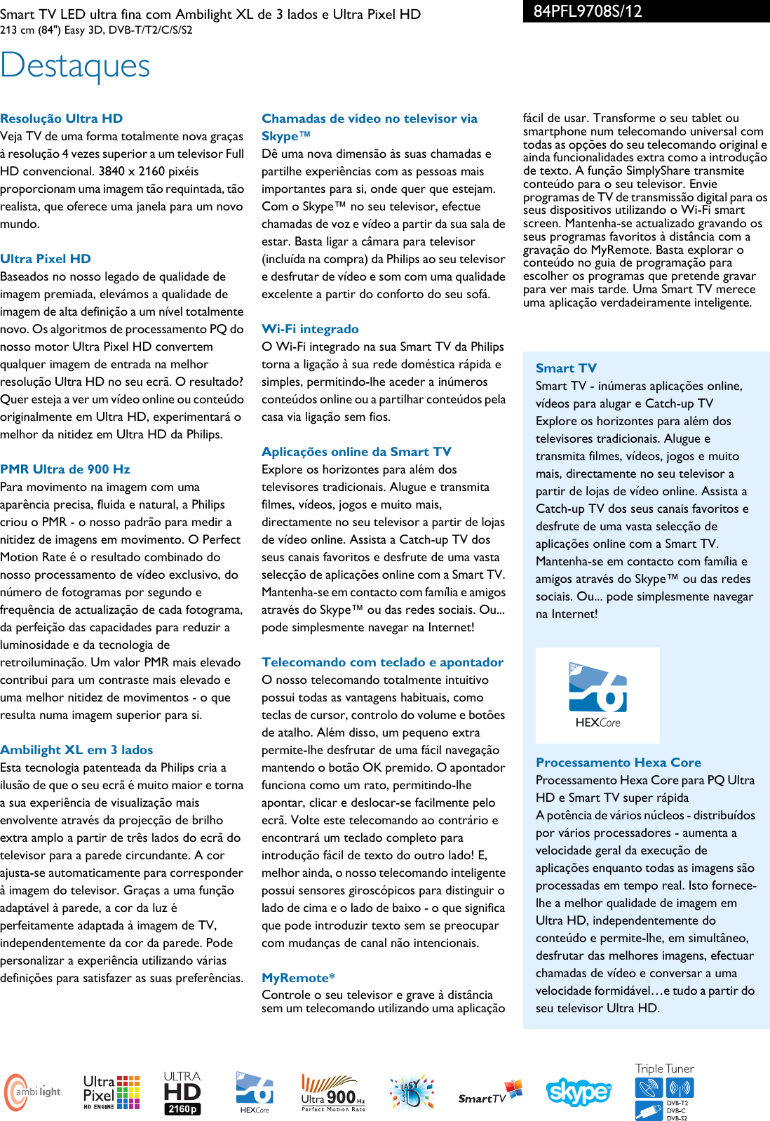 Page 2 of 3 - Philips 84PFL9708S/12 Leaflet 84PFL9708S_12 Released Portugal (Portuguese)  User Manual Folheto 84pfl9708s 12 Pss Porpt