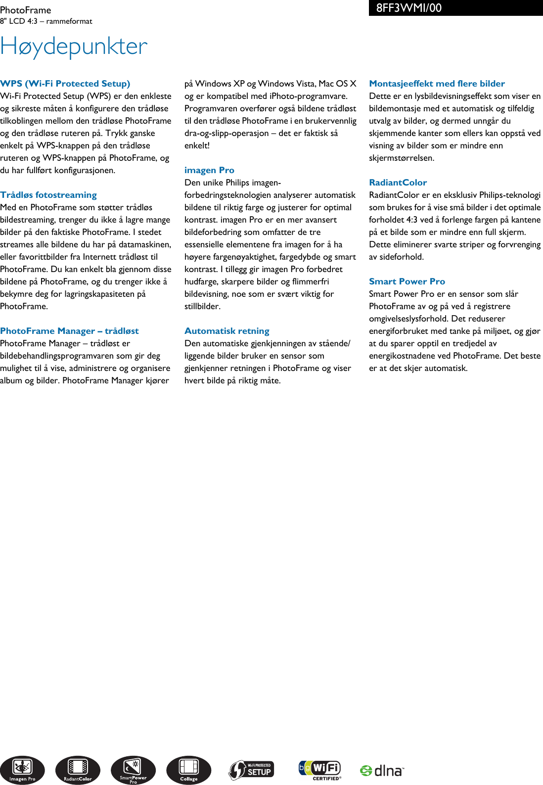 Page 2 of 3 - Philips 8FF3WMI/00 PhotoFrame User Manual Hefte 8ff3wmi 00 Pss Norno