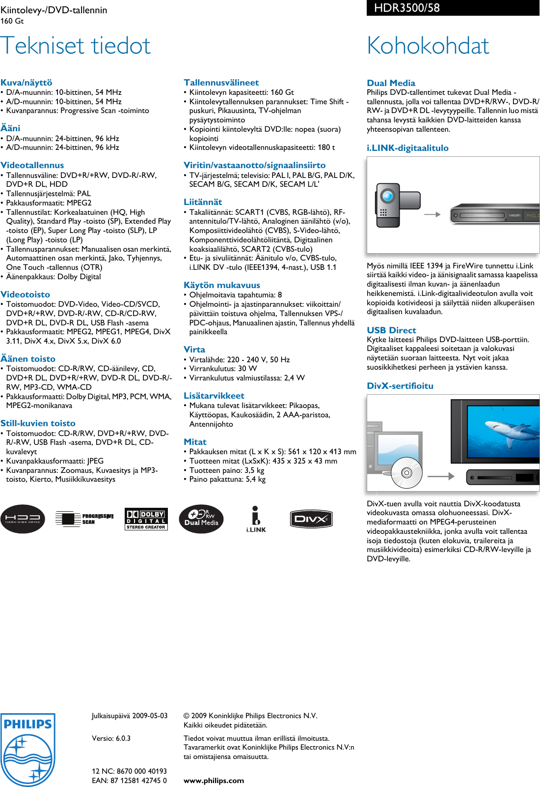 Page 2 of 2 - Philips HDR3500/58 Kiintolevy-/DVD-tallennin User Manual Esite Hdr3500 58 Pss Finfi