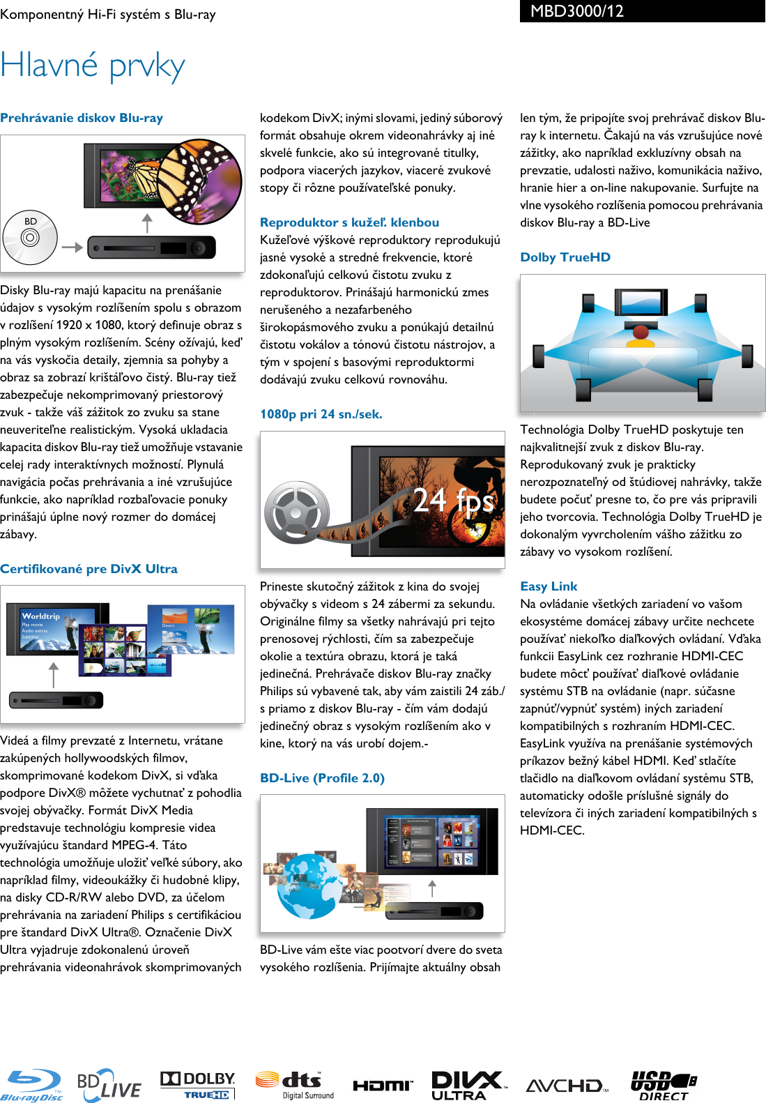 Page 2 of 3 - Philips MBD3000/12 Komponentný Hi-Fi Systém S Blu-ray User Manual Prospekt Mbd3000 12 Pss Slksk