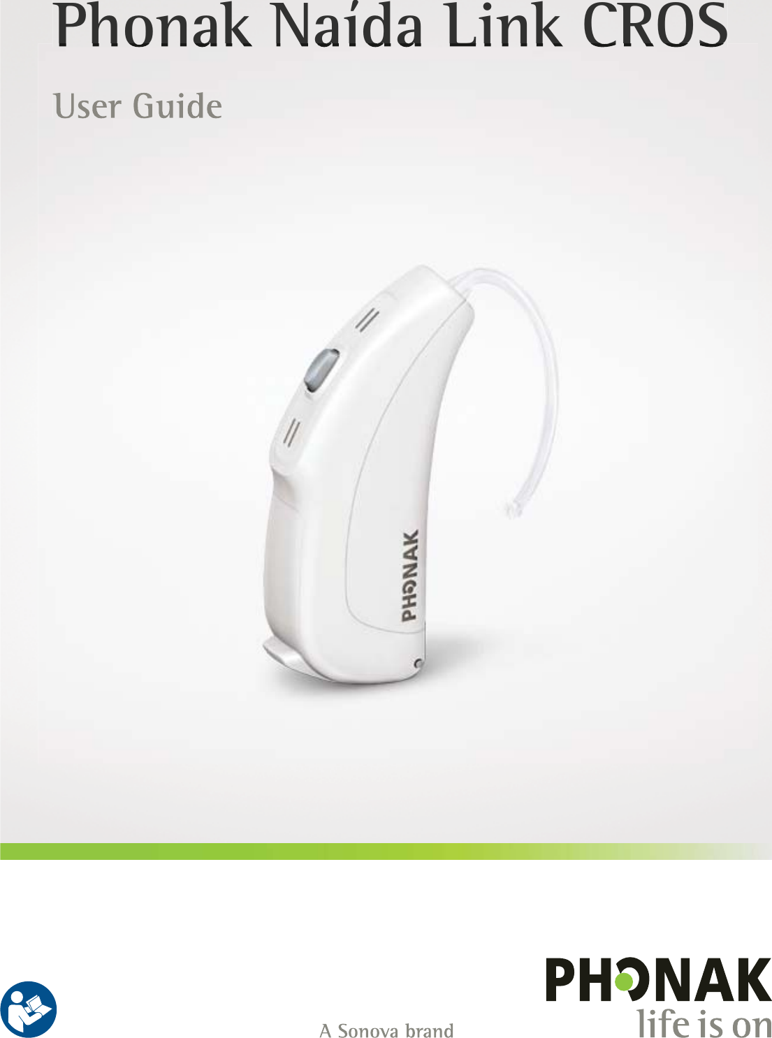 User GuidePhonak Na&iacute;da Link CROS