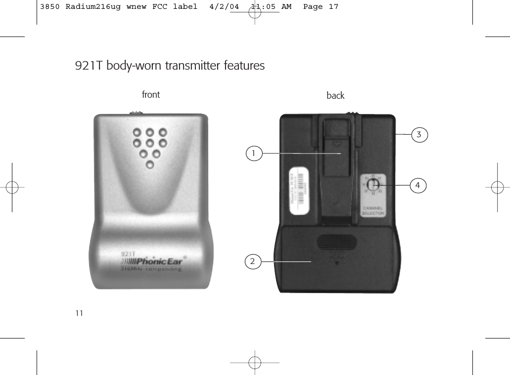 11921T body-worn transmitter featuresback3124front3850 Radium216ug wnew FCC label  4/2/04  11:05 AM  Page 17