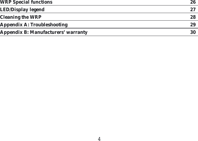 4WRP Special functions  26LED/Display legend  27Cleaning the WRP  28Appendix A: Troubleshooting  29Appendix B: Manufacturers’ warranty  30
