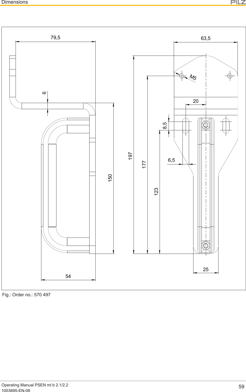 DimensionsOperating Manual PSEN ml b 2.1/2.21003895-EN-08 5919779,565415063,5251771236,58,520M5Fig.: Order no.: 570497