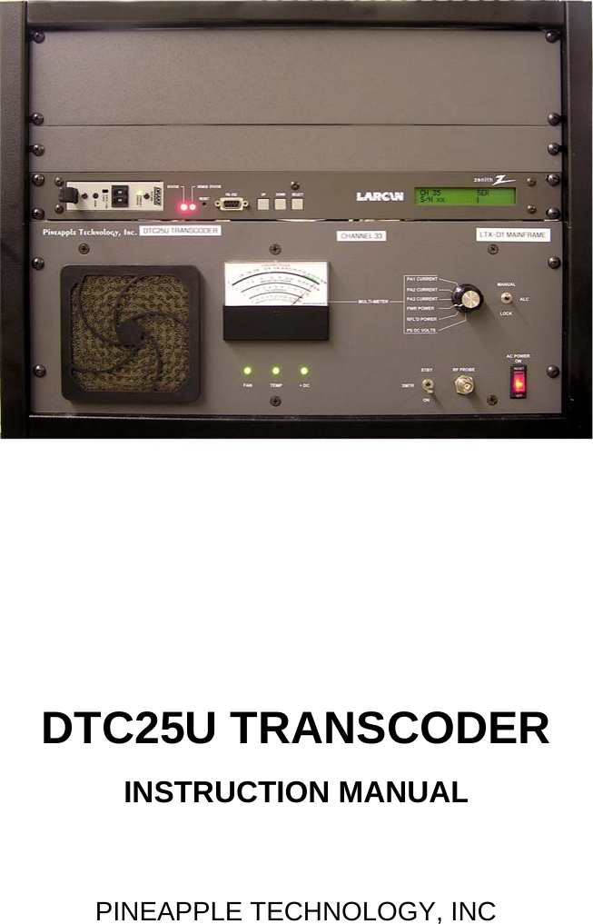 DTC25U TRANSCODERINSTRUCTION MANUALPINEAPPLE TECHNOLOGY, INC