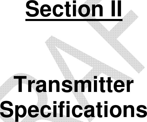           Section II   Transmitter Specifications 