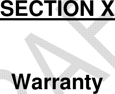           SECTION X   Warranty 