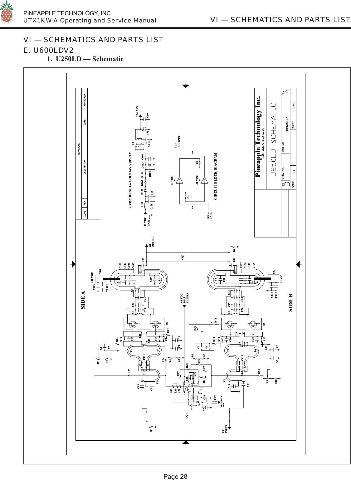  PINEAPPLE TECHNOLOGY, INC.  UTX1KW-A Operating and Service ManualPage 28VI — SCHEMATICS AND PARTS LISTVI — SCHEMATICS AND PARTS LISTE. U600LDV2 1.  U250LD — Schematic