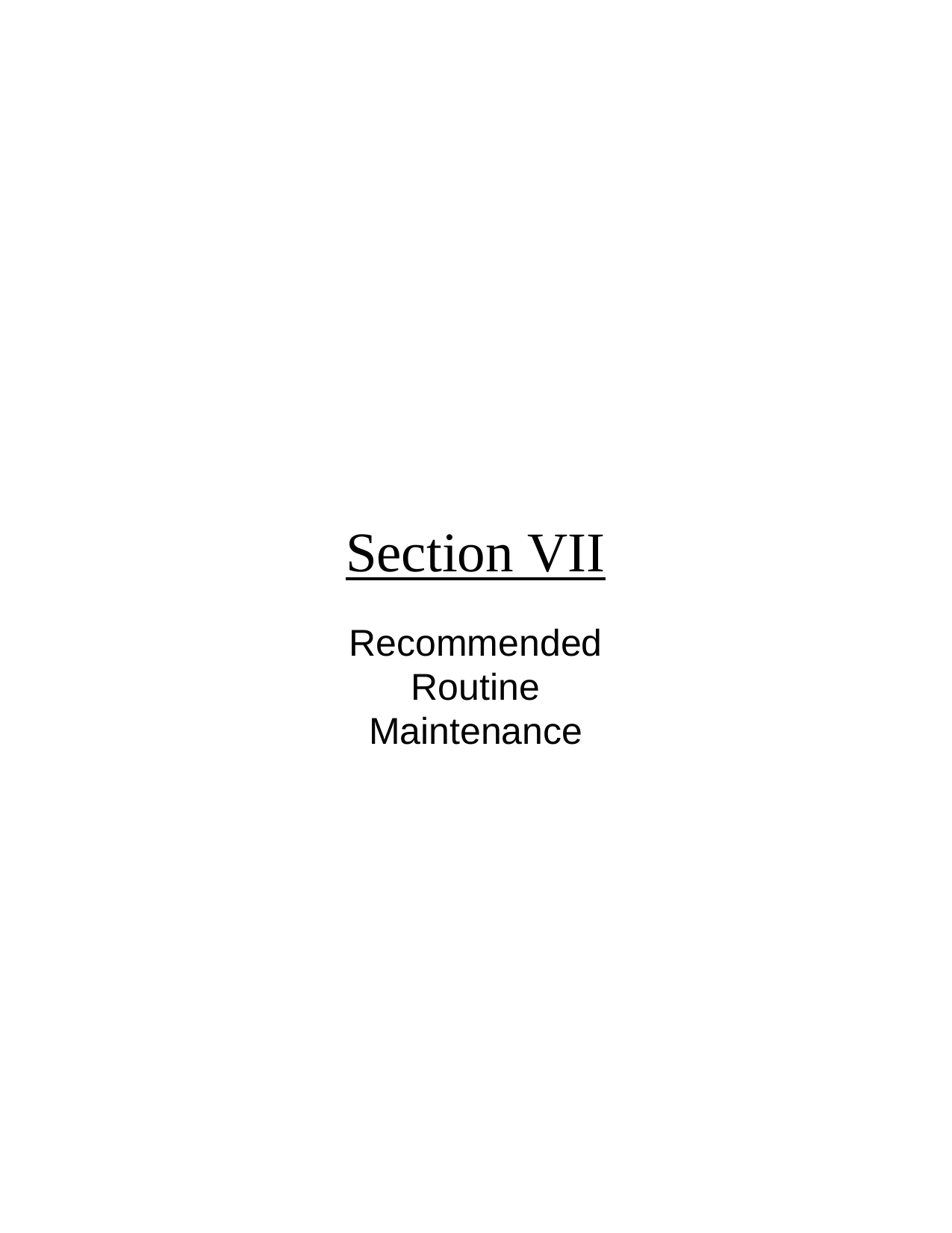 Section VIIRecommendedRoutineMaintenance