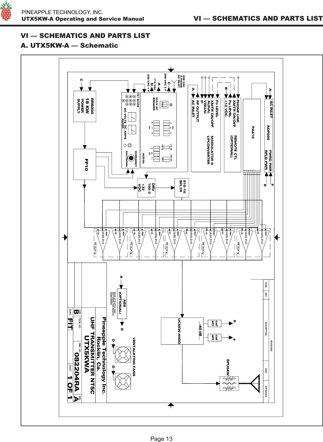   PINEAPPLE TECHNOLOGY, INC.  UTX5KW-A Operating and Service ManualPage 13VI — SCHEMATICS AND PARTS LISTVI — SCHEMATICS AND PARTS LISTA. UTX5KW-A — Schematic