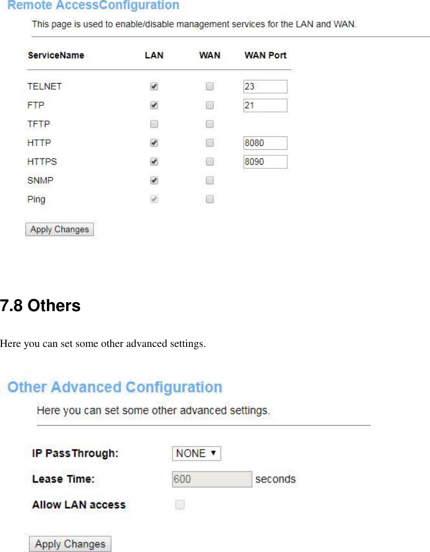  7.8 Others Here you can set some other advanced settings.   