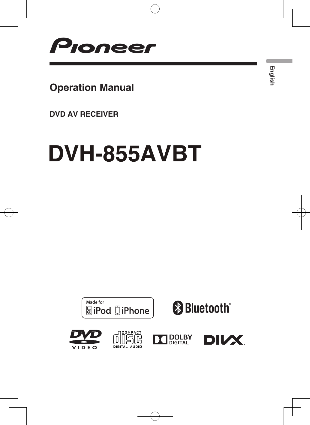 DVH-855AVBTEnglishDVD AV RECEIVEROperation Manual