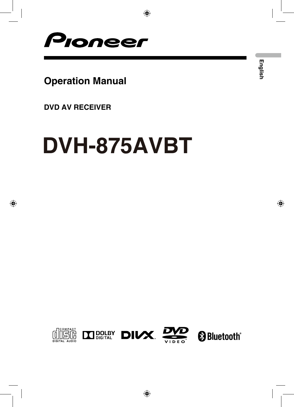 DVH-875AVBTEnglishDVD AV RECEIVEROperation Manual