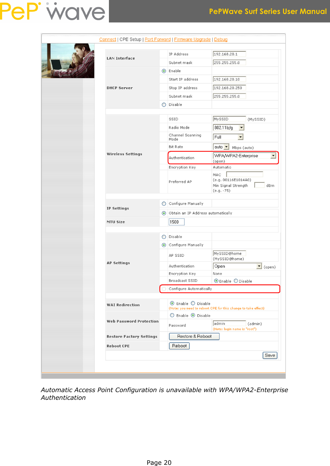  PePWave Surf Series User Manual   Page 20  Automatic Access Point Configuration is unavailable with WPA/WPA2-Enterprise Authentication 