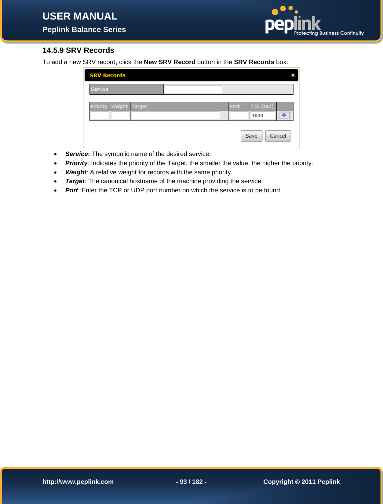 Page 93 of Pismolabs Technology P1630 Peplink Balance (Network Router) User Manual Peplink Balance