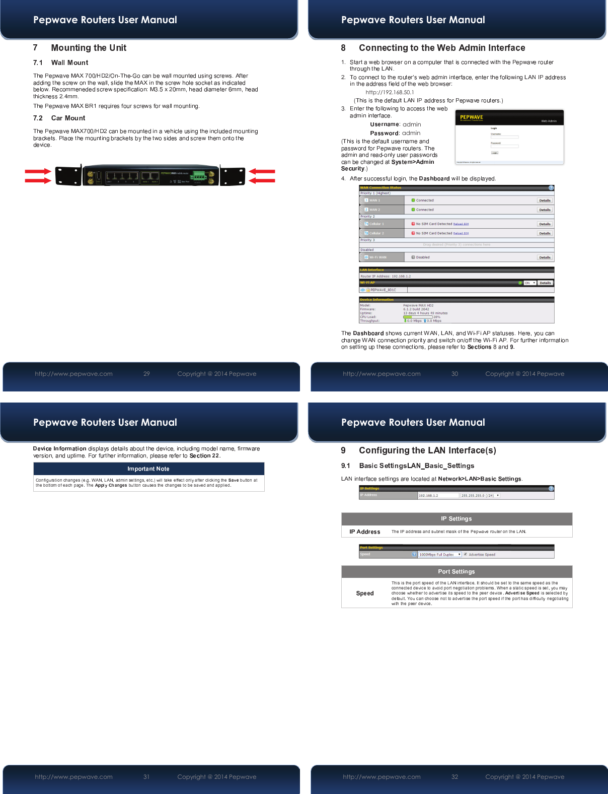 Pepwave Routers User Manual http://www.pepwave.com 29   Copyright @ 2014 Pepwave Pepwave Routers User Manual http://www.pepwave.com 30   Copyright @ 2014 Pepwave http://192.168.50.1 adminadminPepwave Routers User Manual http://www.pepwave.com 31   Copyright @ 2014 Pepwave Pepwave Routers User Manual http://www.pepwave.com 32   Copyright @ 2014 Pepwave 