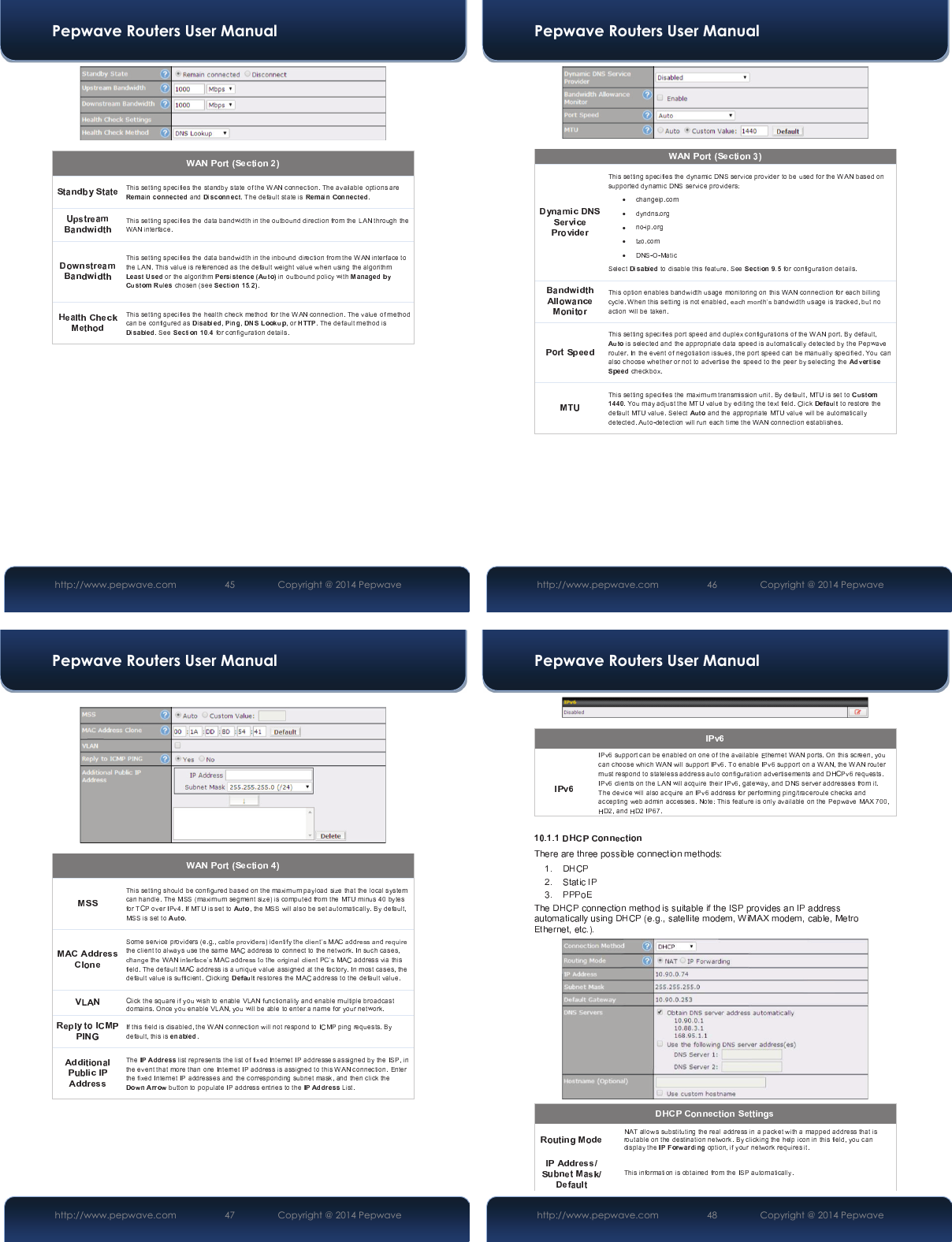 Pepwave Routers User Manual http://www.pepwave.com 45   Copyright @ 2014 Pepwave Pepwave Routers User Manual http://www.pepwave.com 46   Copyright @ 2014 Pepwave xxxxxPepwave Routers User Manual http://www.pepwave.com 47   Copyright @ 2014 Pepwave Pepwave Routers User Manual http://www.pepwave.com 48   Copyright @ 2014 Pepwave 